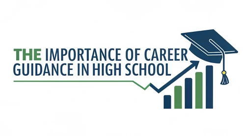 The Importance of Career Guidance in High School