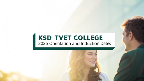 KSD TVET College 2026 Orientation and Induction Dates